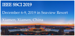 IEEE SSCI 2019 December 6-9 in Seaview Resort Xiamen, Xiamen China